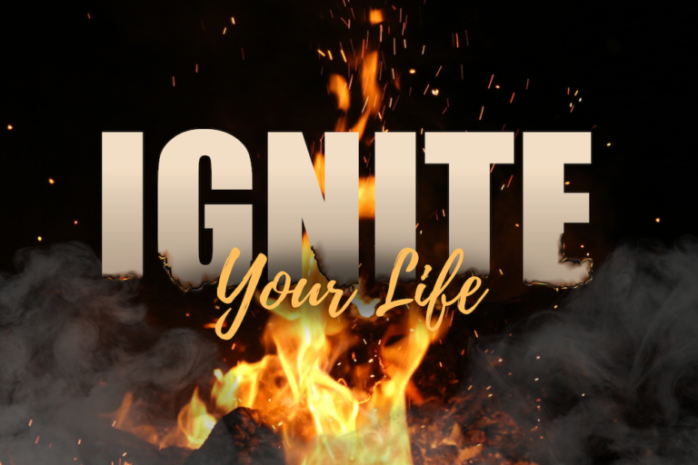 Ignite Your Life – Part 5: Clear Direction