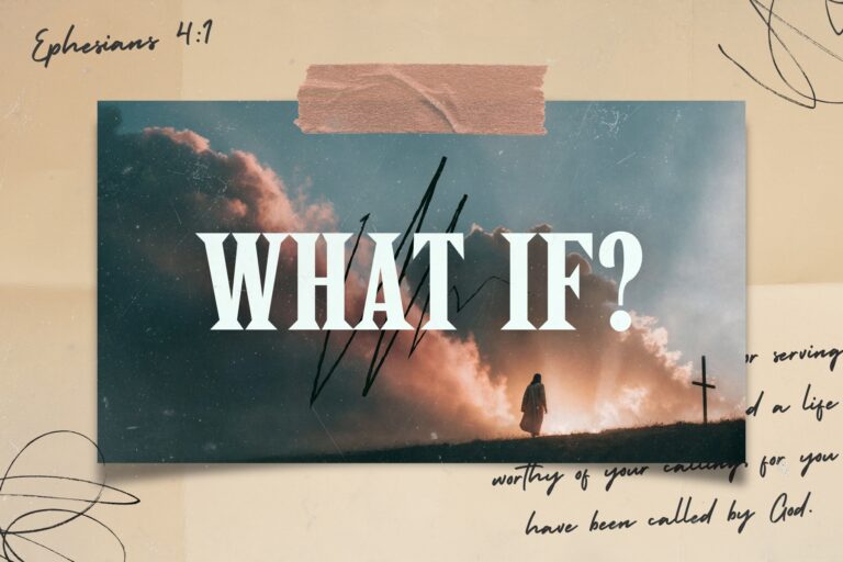 What If? – Part 1: Identity in Christ