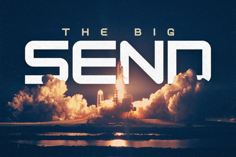 The Big Send – Part 2: Embrace Your Purpose